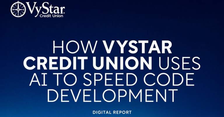 How VyStar Credit Union Leverages AI to Accelerate Code Development